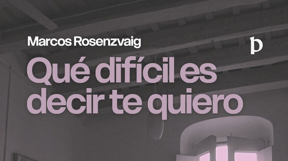 Qué difícil es decir te quiero